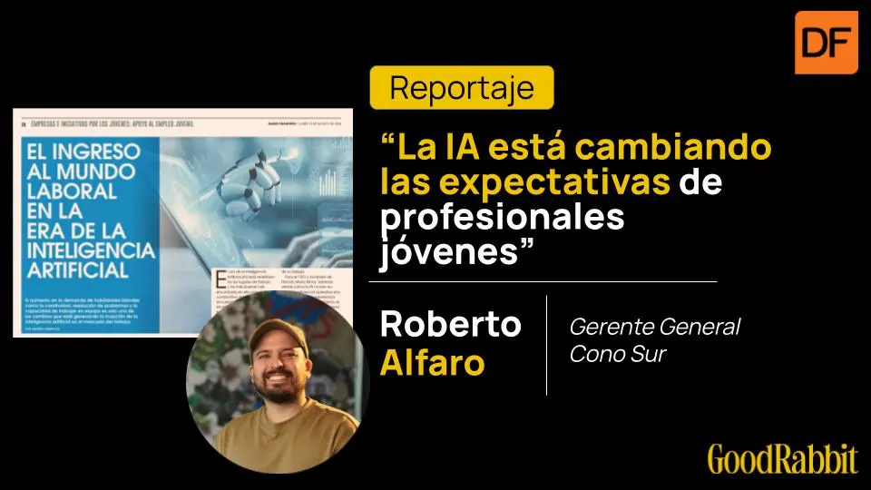 Recorte de prensa de Roberto Alfaro en Diario Financiero sobre ingreso al mundo laboral en la era de la IA